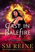 Cover: Cast in Balefire (The Mage Craft Series, #4) - Red Iris Books