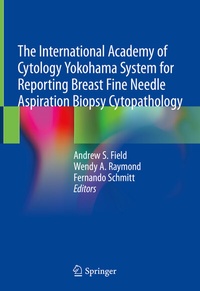 Abbildung von: The International Academy of Cytology Yokohama System for Reporting Breast Fine Needle Aspiration Biopsy Cytopathology - Springer