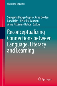 Enlarge image Cover: Reconceptualizing Connections between Language, Literacy and Learning - Springer