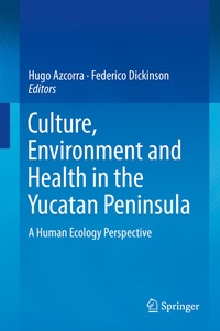 Abbildung von: Culture, Environment and Health in the Yucatan Peninsula - Springer