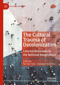 Enlarge image Cover: The Cultural Trauma of Decolonization - Palgrave Macmillan