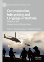 Cover: Communication, Interpreting and Language in Wartime - Palgrave Macmillan