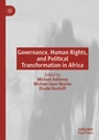 Cover: Governance, Human Rights, and Political Transformation in Africa - Palgrave Macmillan