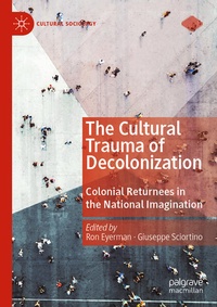 Enlarge image Cover: The Cultural Trauma of Decolonization - Palgrave Macmillan