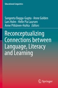 Cover: Reconceptualizing Connections between Language, Literacy and Learning - Springer