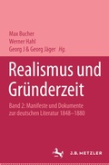 Cover: Realismus und Gr&uuml;nderzeit, Band 2: Manifeste und Dokumente - J.B. Metzler