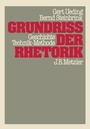 Cover: Grundriss der Rhetorik - J.B. Metzler