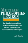 Cover: Metzler Philosophen Lexikon - J.B. Metzler