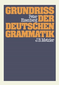 Abbildung von: Grundriss der deutschen Grammatik - J.B. Metzler