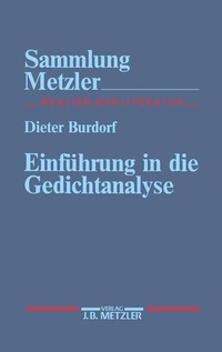 Abbildung von: Einführung in die Gedichtanalyse - J.B. Metzler