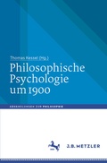 Cover: Philosophische Psychologie um 1900 - J.B. Metzler