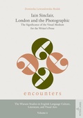 Cover: Iain Sinclair, London and the Photographic - Peter Lang Verlag