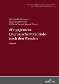 Cover: #Engagement. Literarische Potentiale nach den Wenden - Peter Lang Verlag