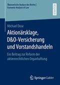 Abbildung von: Aktionärsklage, D&O-Versicherung und Vorstandshandeln - Springer Gabler