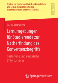 Abbildung von: Lernumgebungen für Studierende zur Nacherfindung des Konvergenzbegriffs - Springer Spektrum
