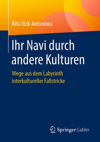 Abbildung von: Ihr Navi durch andere Kulturen - Springer Gabler