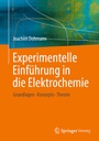 Cover: Experimentelle Einführung in die Elektrochemie - Springer