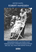 Cover: Egbert Hayessen: Erinnerungen an einen fast vergessenen Widerstandsk&auml;mpfer des 20. Juli 1944 und seine Familie - Sch&uuml;ren Verlag GmbH