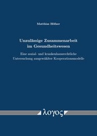 Abbildung von: Unzulässige Zusammenarbeit im Gesundheitswesen - Logos Berlin