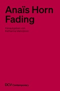 Cover: Ana&iuml;s Horn - Fading - Dr. Cantz'sche Verlagsgesellschaft mbH & Co. KG