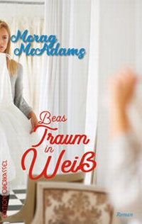 Abbildung von: Beas Traum in Weiß - edition oberkassel
