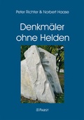Cover: Denkm&auml;ler ohne Helden - Pabst Science Publishers
