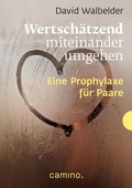 Cover: Wertsch&auml;tzend miteinander umgehen - camino