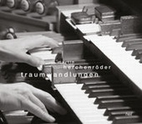 Abbildung von: Martin Herchenröder. Traumwandlungen - universi - Universitätsverlag Siegen