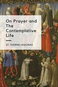 Cover: On Prayer and The Contemplative Life - Lulu.com