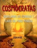 Cover: COSMOCRATAS : DESVELANDO LOS SIMBOLOS Y CLAVES DEL PODER MUNDIAL - Lulu.com