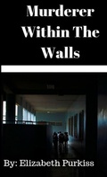 Cover: Murderer Within The Walls - Lulu.com