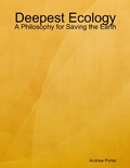 Cover: Deepest Ecology: A Philosophy for Saving the Earth - Lulu.com