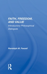 Enlarge image Cover: Faith, Freedom, And Value - Routledge