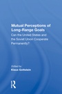 Cover: Mutual Perceptions Of Long-range Goals - Routledge