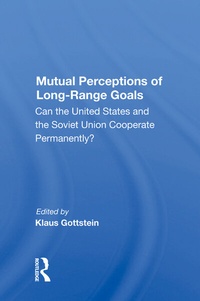 Enlarge image Cover: Mutual Perceptions Of Long-range Goals - Routledge