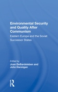 Cover: Environmental Security And Quality After Communism - Routledge