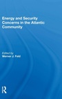 Cover: Energy And Security Concerns In The Atlantic Community - Routledge