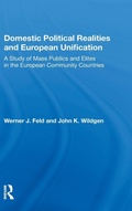 Cover: Domestic Political Realities and European Unification - Routledge