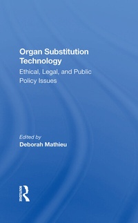 Enlarge image Cover: Organ Substitution Technology - Routledge
