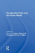 Cover: Presidential Polls And The News Media - Routledge