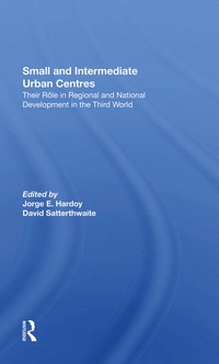 Enlarge image Cover: Small And Intermediate Urban Centres - Routledge