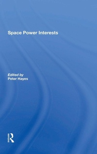 Enlarge image Cover: Space Power Interests - Routledge