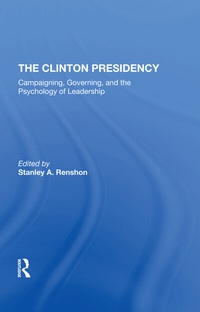 Enlarge image Cover: The Clinton Presidency - Routledge