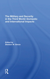 Enlarge image Cover: The Military And Security In The Third World - Routledge
