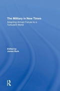 Cover: The Military In New Times - Routledge