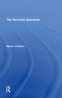 Cover: The Terrorism Spectacle - Routledge