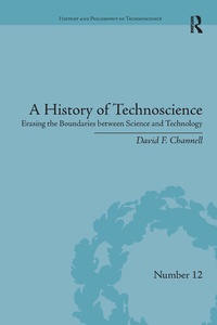 Enlarge image Cover: A History of Technoscience - Routledge