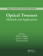 Cover: Optical Tweezers - Chapman & Hall/CRC