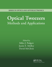Enlarge image Cover: Optical Tweezers - Chapman & Hall/CRC
