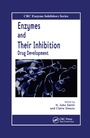 Cover: Enzymes and Their Inhibitors - CRC Press